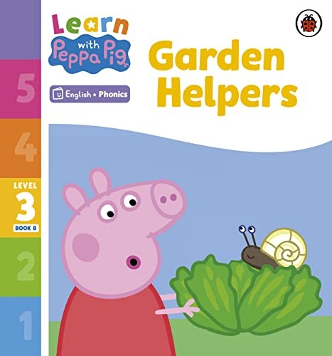 Learn with Peppa Phonics Level 3 Book 8 Garden Helpers (Phonics Reader)