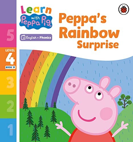 Learn with Peppa Phonics Level 4 Book 19 Peppas Rainbow Surprise (Phonics Reader)