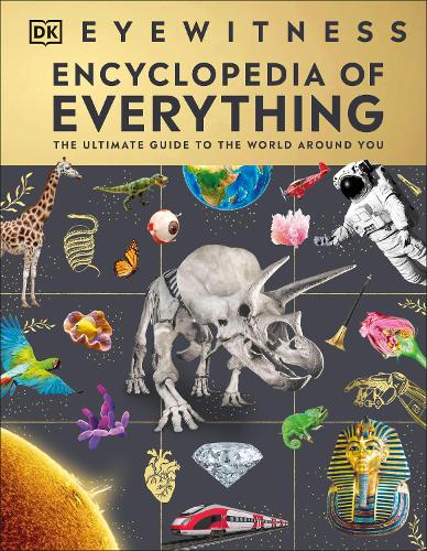 Eyewitness Encyclopedia of Everything