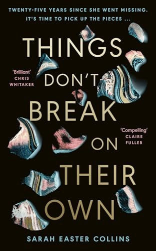 Things Dont Break On Their Own
