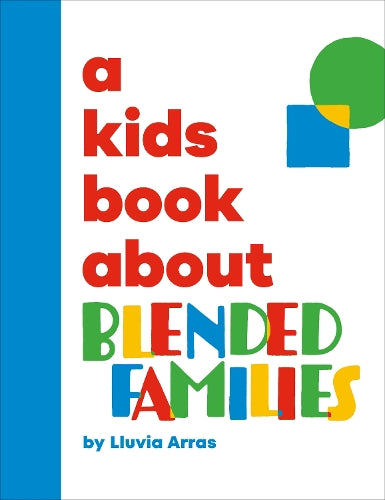 A A Kids Book About Blended Families