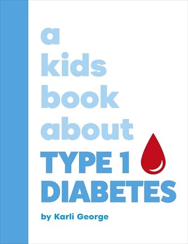 A A Kids Book About Type 1 Diabetes