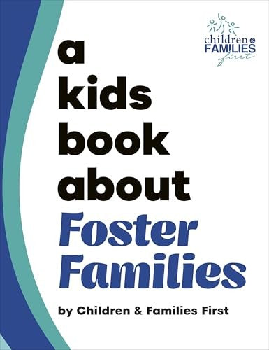 A A Kids Book About Foster Families