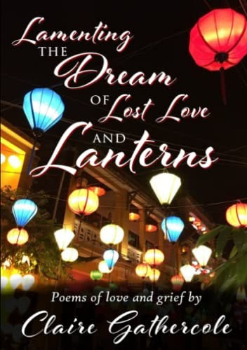 Lamenting the Dream of Lost Love and Lanterns