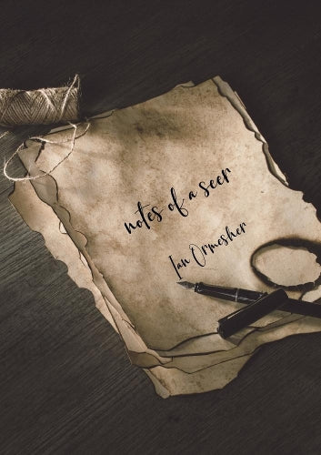 Notes of a Seer