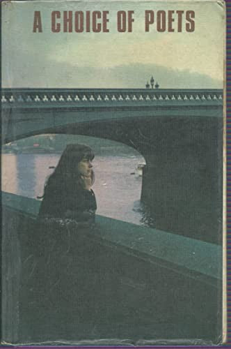 A Choice of Poets: An Anthology of Poets from Wordsworth to the Present Day