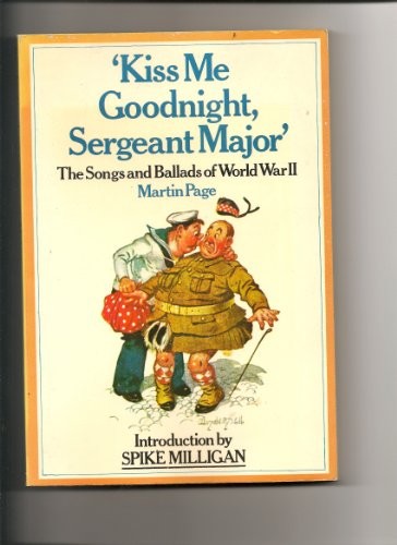 Kiss Me Goodnight, Sergeant Major