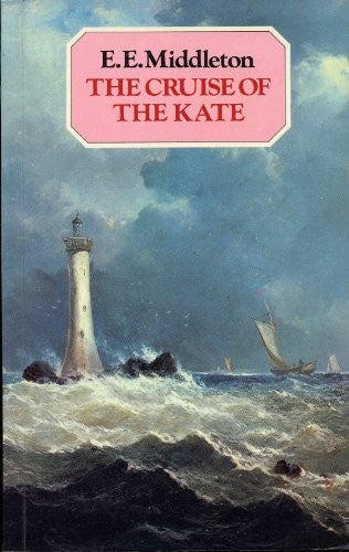 The Cruise of the "Kate"