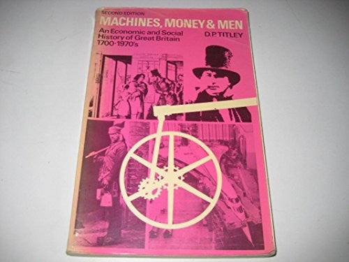 Machines, Money and Men
