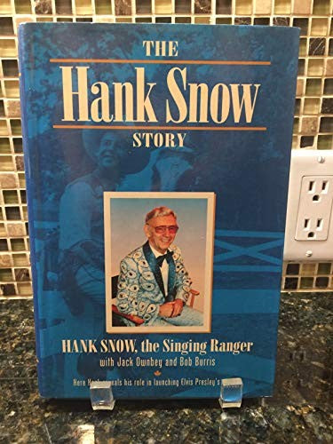 The Hank Snow Story