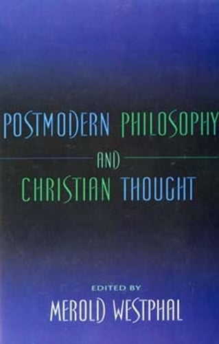 Postmodern Philosophy and Christian Thought