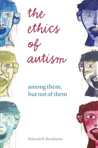 The Ethics of Autism