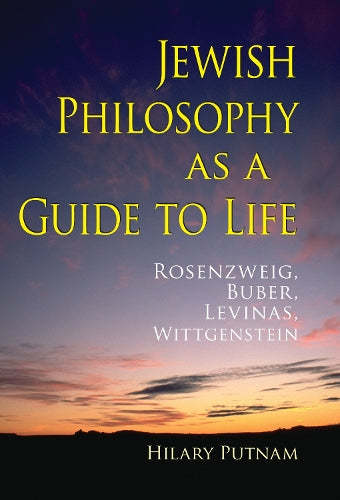 Jewish Philosophy As a Guide to Life