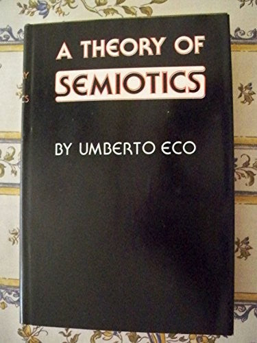 A Theory of Semiotics