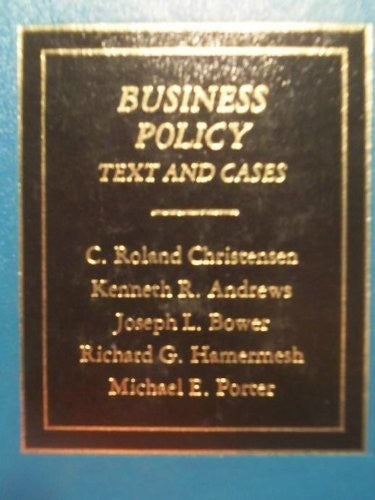 Business policy : text and cases
