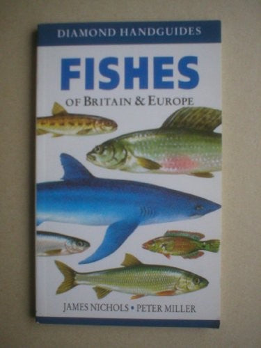 Fishes of Britain and Europe