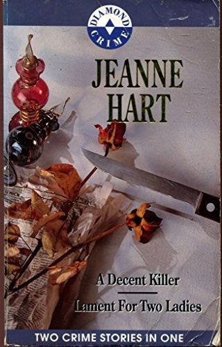 A Decent Killer / Lament for Two Ladies