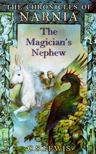 The Magicians Nephew The Chronicles of Narnia