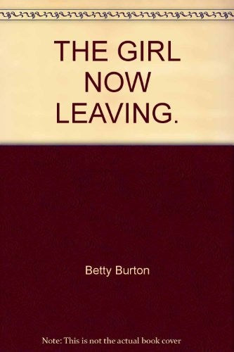 The Girl Now Leaving