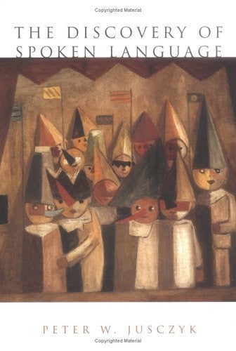 The Discovery of Spoken Language