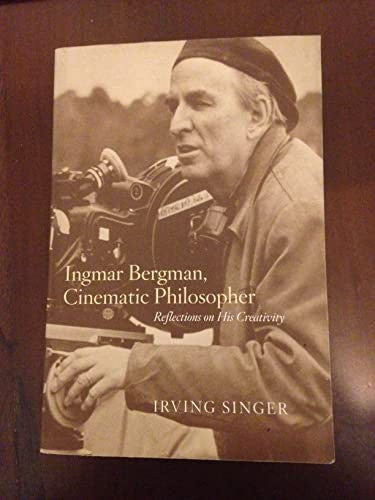 Ingmar Bergman, Cinematic Philosopher