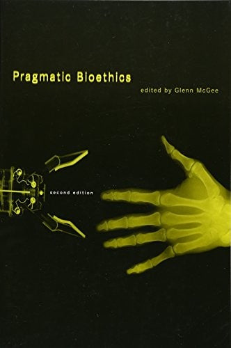 Pragmatic Bioethics