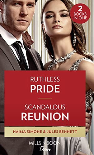 Ruthless Pride / Scandalous Reunion