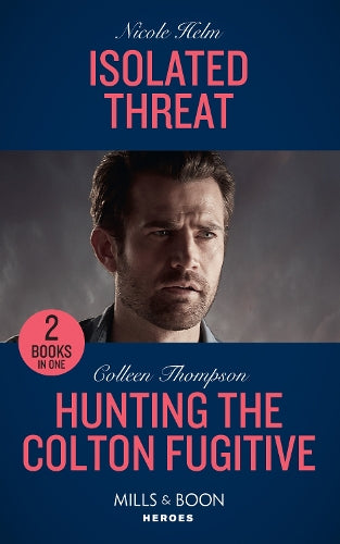 Isolated Threat / Hunting The Colton Fugitive
