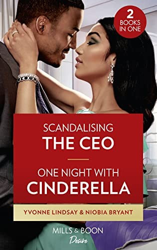 Scandalizing The Ceo / One Night With Cinderella