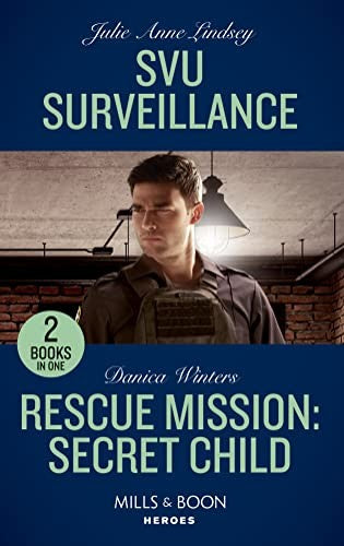 Svu Surveillance / Rescue Mission: Secret Child