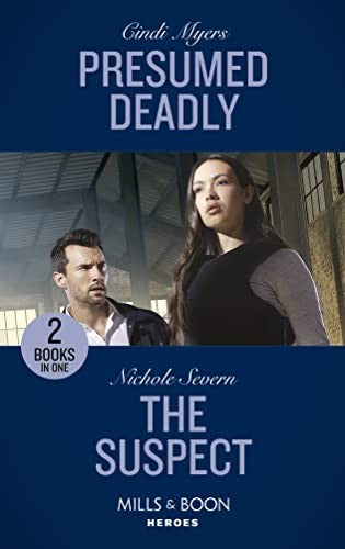 Presumed Deadly / The Suspect