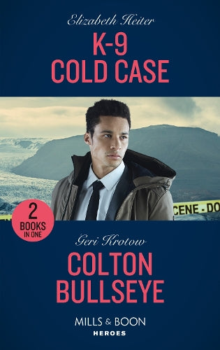 K-9 Cold Case / Colton Bullseye