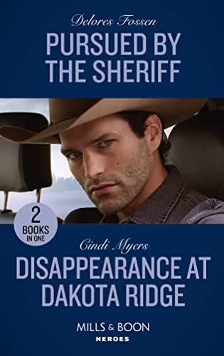 Pursued By The Sheriff / Disappearance At Dakota Ridge