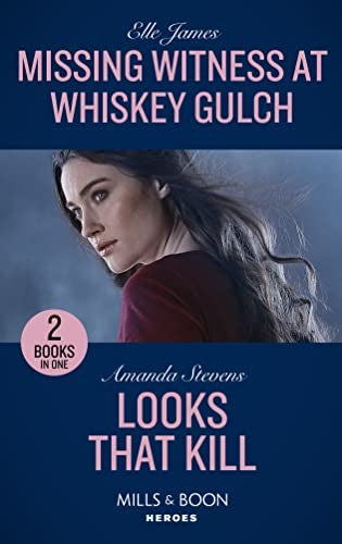Missing Witness At Whiskey Gulch / Looks That Kill