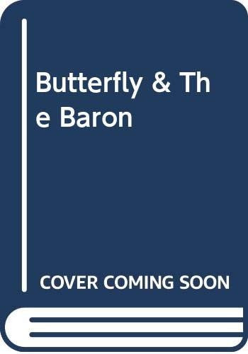 Butterfly & The Baron