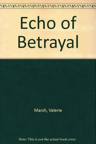 Echo Of Betrayal