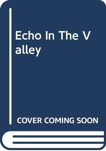 Echo In The Valley