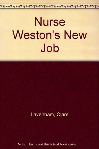 Nurse Westons New Job