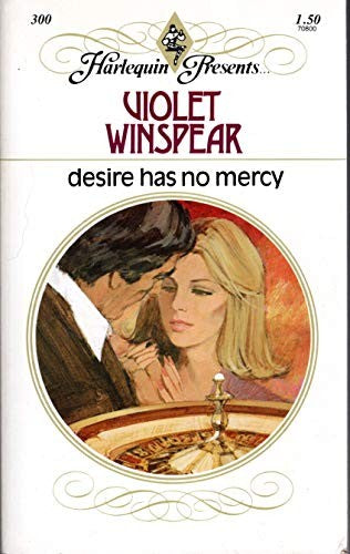 Desire Has No Mercy