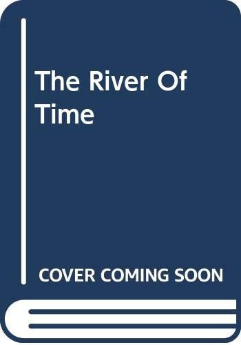 The River Of Time