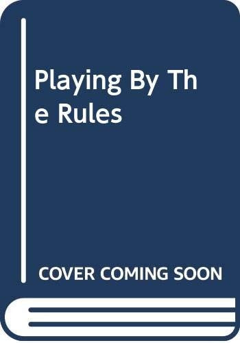Playing By The Rules