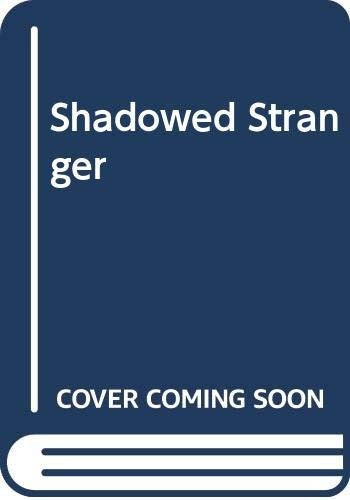 Shadowed Stranger