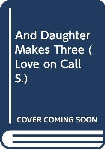 And Daughter Makes Three