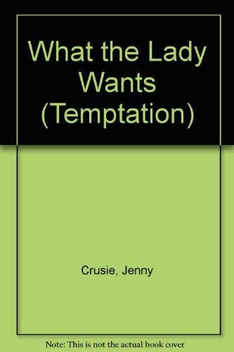 What the Lady Wants