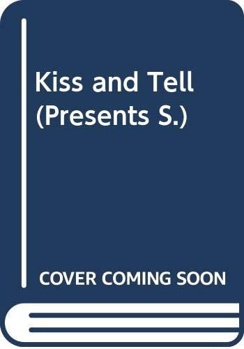 Kiss and Tell