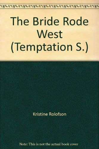 The Bride Rode West