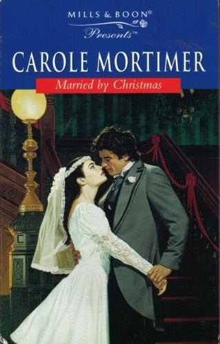 Married by Christmas (Mills & Boon presents)