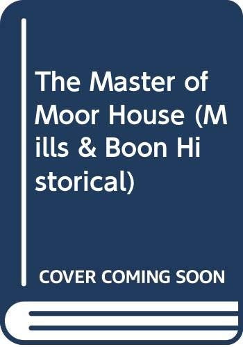 The Master of Moor House
