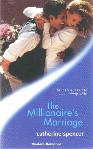 The Millionaire's Marriage