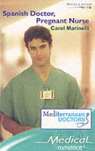 Spanish Doctor, Pregnant Nurse